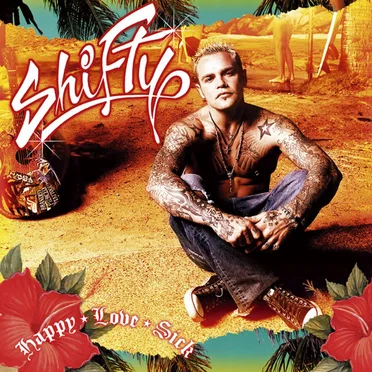 Happy Love Sick by Shifty - album cover