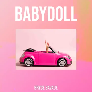 Babydoll by Bryce Savage - album cover