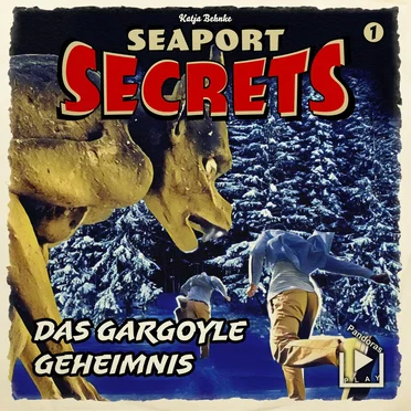 Seaport Secrets 1: Das Gargoyle Geheimnis by Katja Behnke - album cover