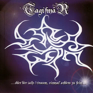 … oder der (Alp-) Traum, einmal anders zu sein … by Tagismâr - album cover