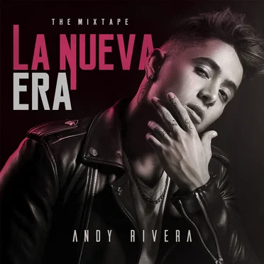 La nueva era: The Mixtape by Andy Rivera - album cover