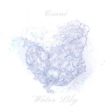 Water Lily by Cissné - album cover