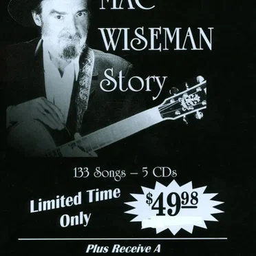 The Mac Wiseman Story