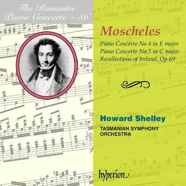 The Romantic Piano Concerto, Volume 36: Piano Concerto no. 4 in E major / Piano Concerto no. 5 in C major / Recollections of Ireland, op. 69