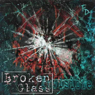 Broken Glass (Invisible)