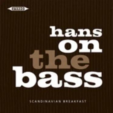 Scandinavian Breakfast by Hans On The Bass - album cover