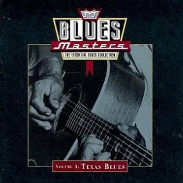 Blues Masters, Volume 3: Texas Blues by Various Artists - album cover