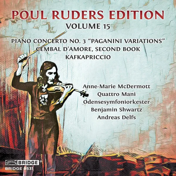 Piano Concerto No. 3 "Paganini Variations" / Cembal D'Amore, Second Book / Kafkapriccio