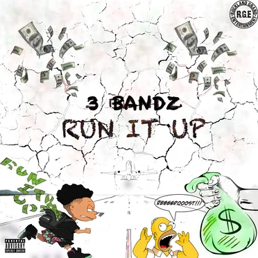 Run It Up by 3 Bandz - album cover