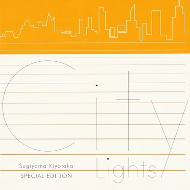 Sugiyama Kiyotaka SPECIAL EDITION “City Lights”
