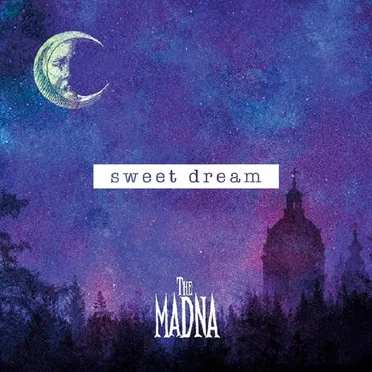sweet dream by THE MADNA - album cover