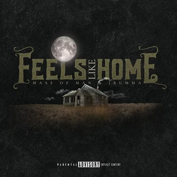 Mass of Man & Jrumma - Feels Like Home - Single
