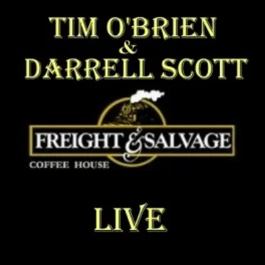 Live At Freight & Salvage Coffee House by Tim O’Brien - album cover