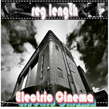 Electric Cinema by Reg Length - album cover