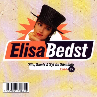 ElisaBedst (Hits, Remix & Nyt Fra Elisabeth 1984-'97)