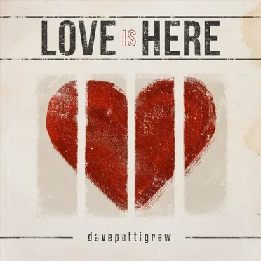 Love Is Here