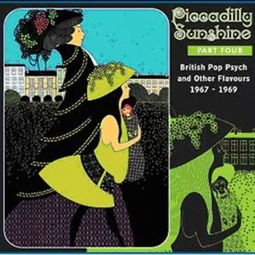 Piccadilly Sunshine Part Four: British Pop Psych and Other Flavours 1967 - 1969 by Various Artists - album cover
