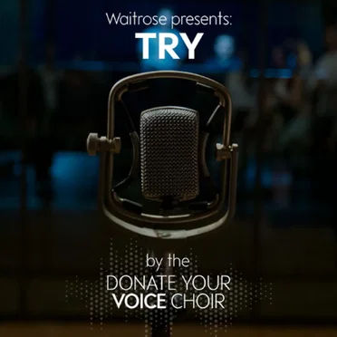 Waitrose Presents the Donate Your Voice Choir