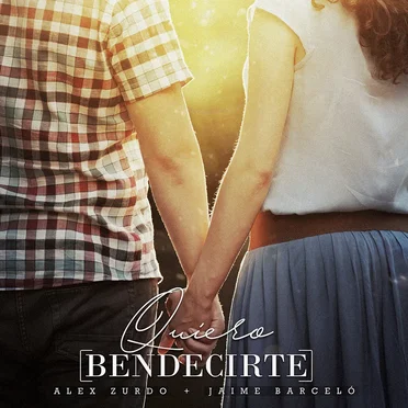 Quiero bendecirte