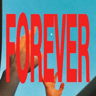Forever (If U Need It)