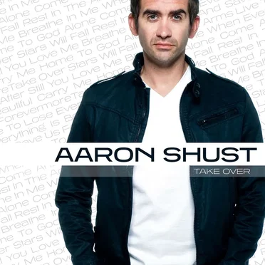 Take Over by Aaron Shust - album cover