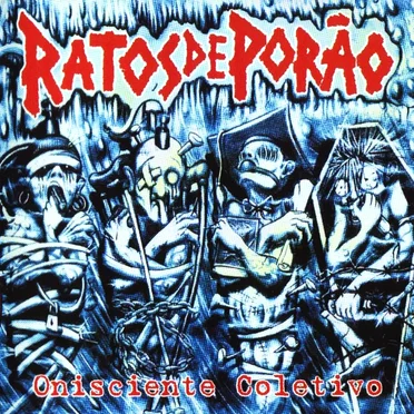 Onisciente coletivo by Ratos de Porão - album cover