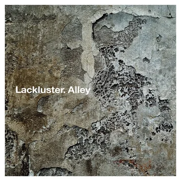 Alley by Lackluster - album cover