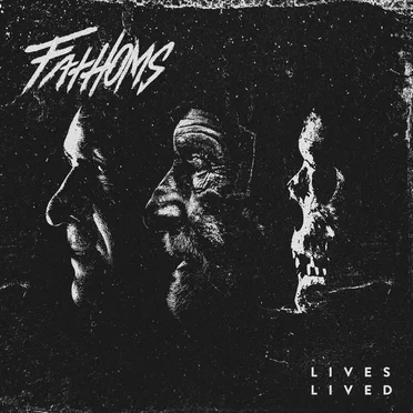 Lives Lived by Fathoms - album cover