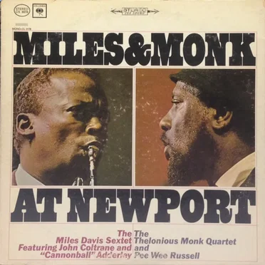 Miles & Monk at Newport