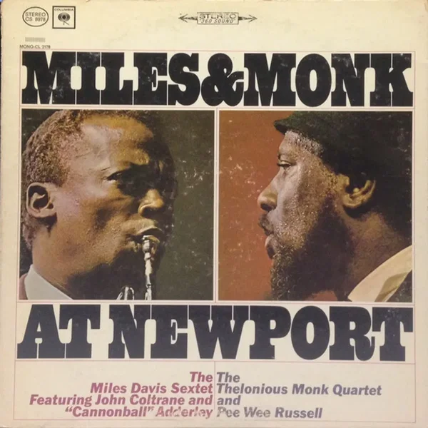 Miles & Monk at Newport