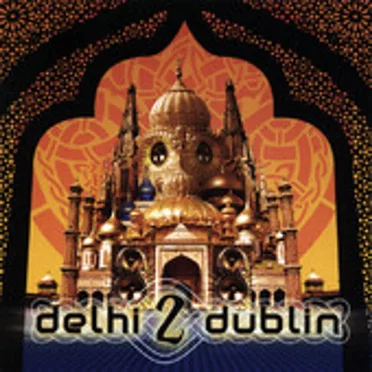 Delhi 2 Dublin