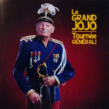 Tournée Général! by Le Grand Jojo - album cover