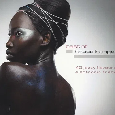 Best of Bossa Lounge 2 by Various Artists - album cover