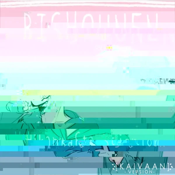 Bishounen (Kaivaan Version)