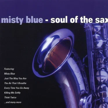 Misty Blue - Soul of the Sax by Smooth Move - album cover
