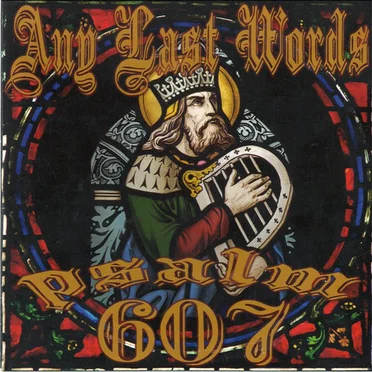 Psalm 607 by Any Last Words - album cover