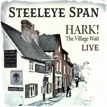 Hark! The Village Wait Live