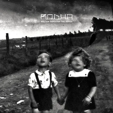 Welter Through The Ashes by RODHA - album cover