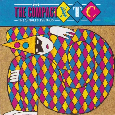 The Compact XTC: The Singles 1978–85