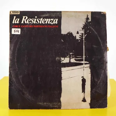 La Resistenza - Cori e Canti dei Partigiani Italiani by Various Artists - album cover