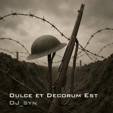 Dulce et Decorum Est by DJ Syn - album cover