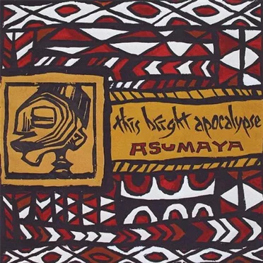 Asumaya by This Bright Apocalypse - album cover