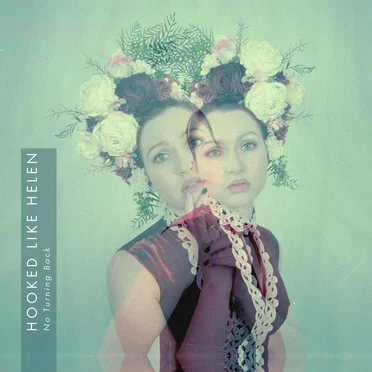 No Turning Back by Hooked Like Helen - album cover