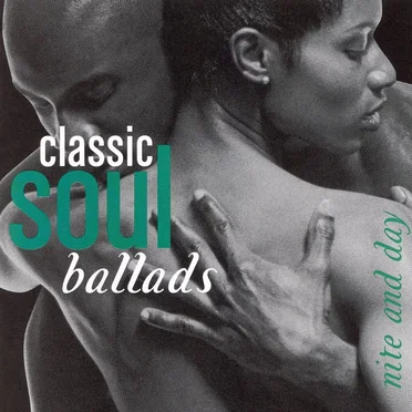 Classic Soul Ballads: Nite and Day by Various Artists - album cover