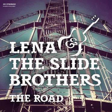 The Road by Lena & The Slide Brothers - album cover