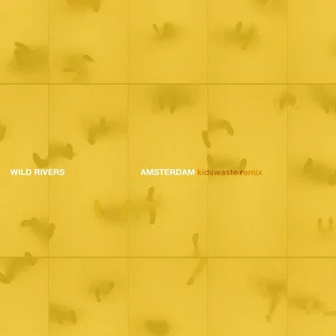 Amsterdam (Kidswaste Remix)
