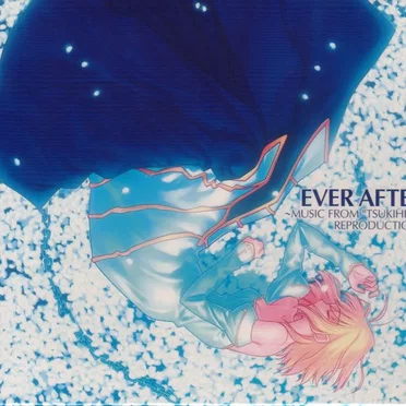 EVER AFTER ~MUSIC FROM "TSUKIHIME" REPRODUCTION~ by Various Artists - album cover