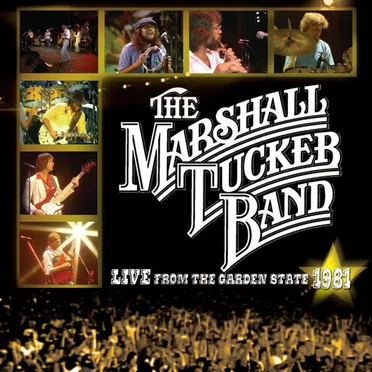 Live From The Garden State 1981 by The Marshall Tucker Band - album cover