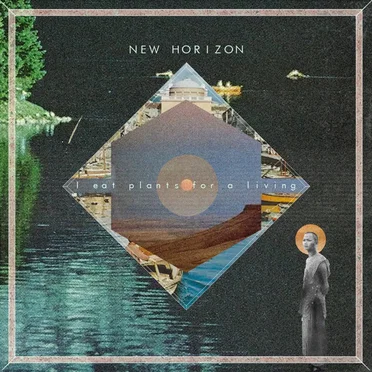 New Horizon by I eat Plants for a living - album cover