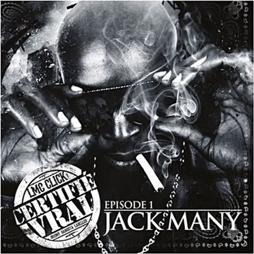 Certifié Vrai - Épisode 1 Jack Many by LMC Click - album cover